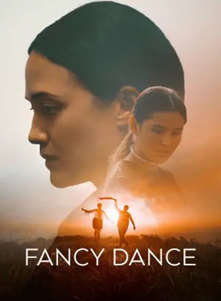 فیلم Fancy Dance 2023