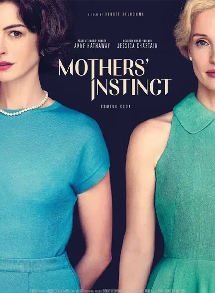 فیلم Mothers' Instinct 2024 2