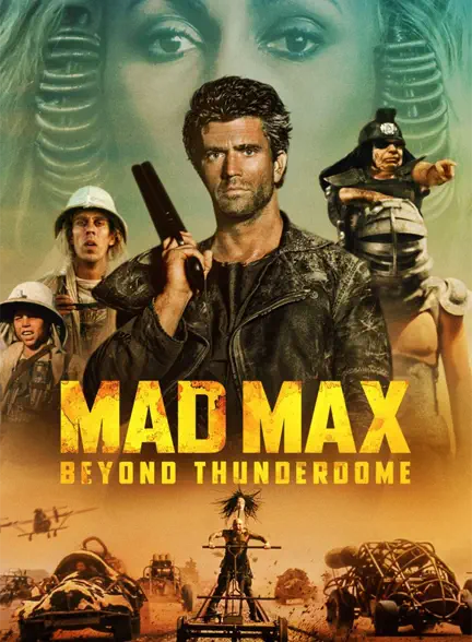 فیلم Mad Max Beyond Thunderdome 1985