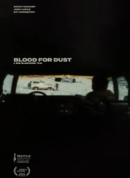 فیلم Blood for Dust 2023