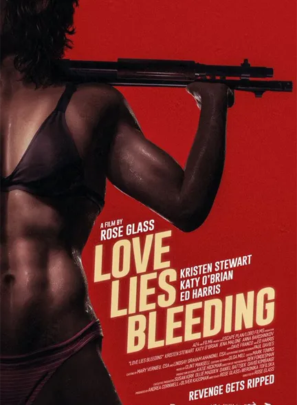 فیلم Love Lies Bleeding 2024