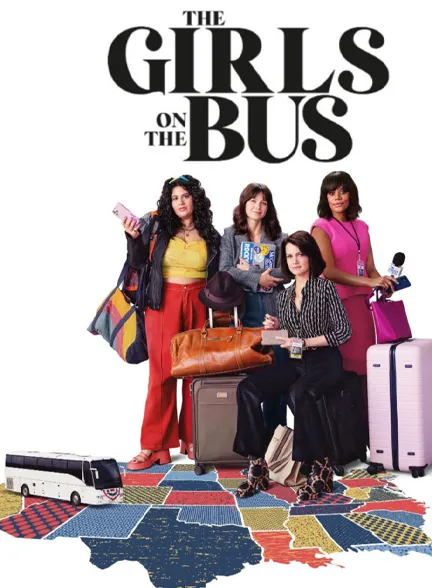 سریال The Girls on the Bus 2024